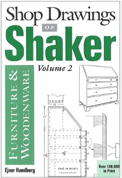 Shop Drawings Of Shaker Furniture And Woodenware Volume 2