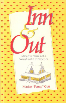 Inn & Out: Misadventures of a Nova Scotia Innkeeper