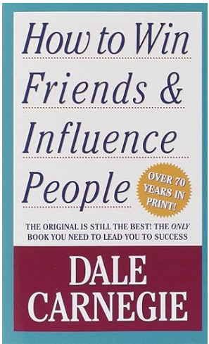 How to Win Friends and Influence People
