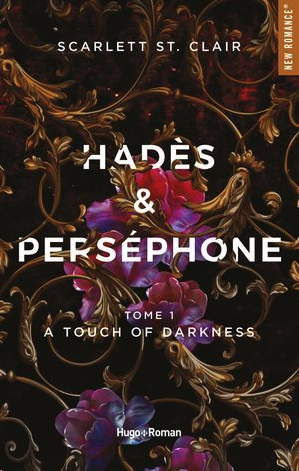 A Touch of Darkness (Hades & Persephone, Tome #1)