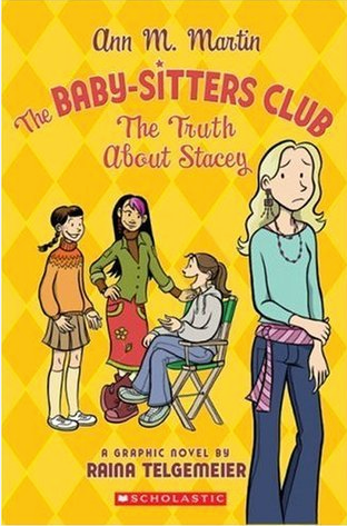 The Truth About Stacey (The Baby-Sitters Club #3)