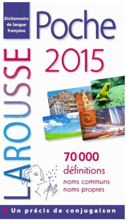 Larousse Poche 2015: Dictionnaire