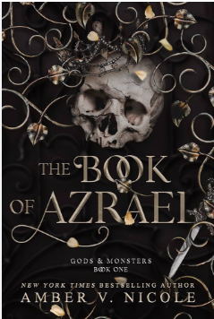The Book of Azrael: Gods & Monsters (Book One)