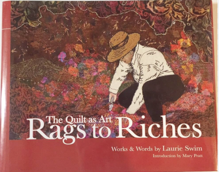 The Quilt as Art: Rags to Riches
