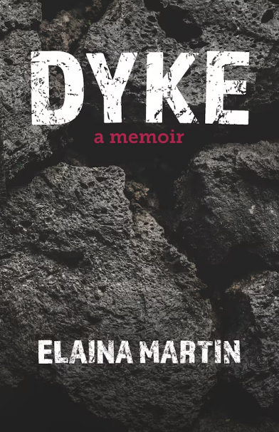 Dyke: A Memoir