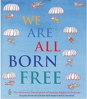 We Are All Born Free