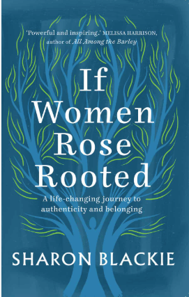 If Women Rose Rooted