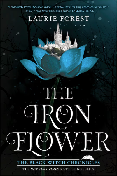 The Iron Flower (The Black Witch Chronicles #2)