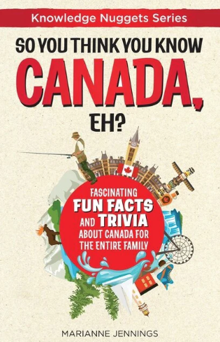 So You Think You Know Canada, Eh?