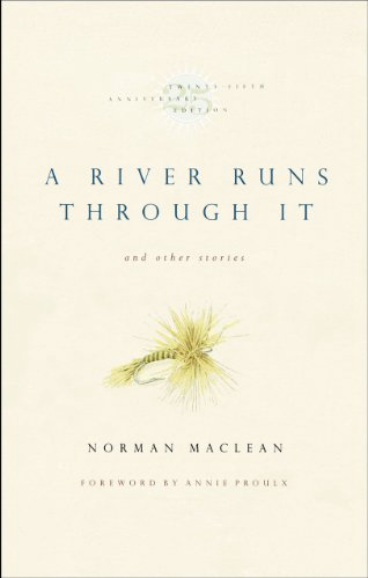 A River Runs Through it and Other Stories