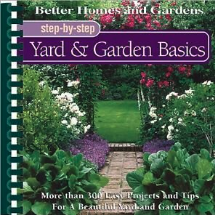 Step-By-Step Yard & Garden Basics