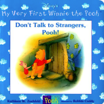 Don't Talk To Strangers, Pooh!