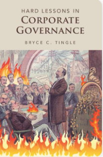 Hard Lessons in Corporate Governance