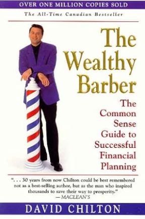 The Wealthy Barber: The Common Sense Guide to Successful Financial Planning