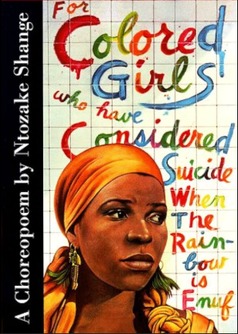 For Colored Girls Who Have Considered Suicide / When the Rainbow Is Enuf - Agricola Street Books