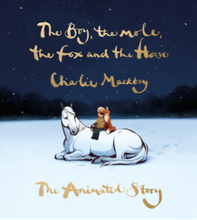 The Boy, the Mole, the Fox and the Horse - Agricola Street Books