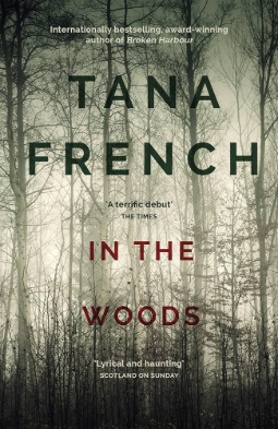 In The Woods (Dublin Murder Squad #1)