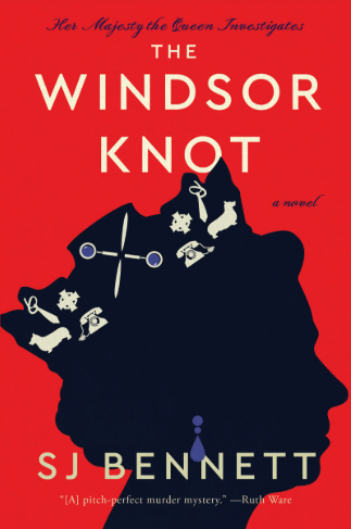 The Windsor Knot (Her Majesty the Queen Investigates #1)