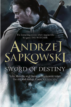 Sword of Destiny (The Witcher Story Collection #2)