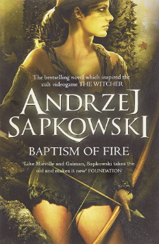 Baptism of Fire (The Witcher Saga #3)