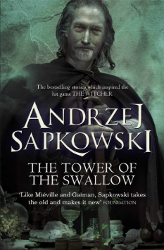The Tower of the Swallow (The Witcher Saga #4)