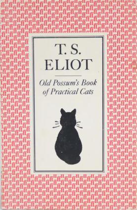 Old Possums Book Of Practical Cats