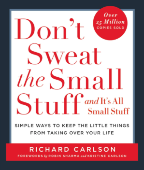 Don't Sweat the Small Stuff ... and It's All Small Stuff