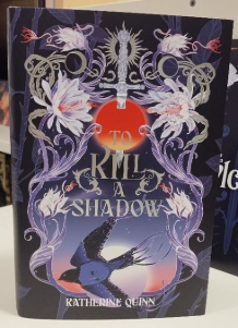 To Kill a Shadow