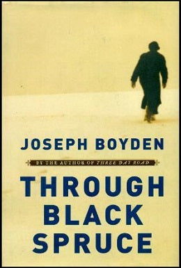 Through Black Spruce - Agricola Street Books