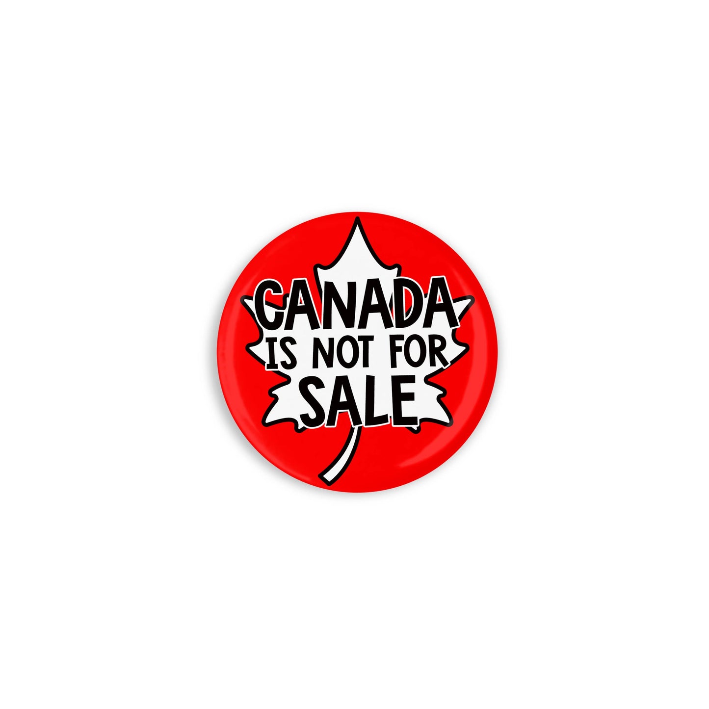 Prickly Cactus Collage - Canada is Not for Sale (2) Pinback 1.25" Button / Badge - Agricola Street Books