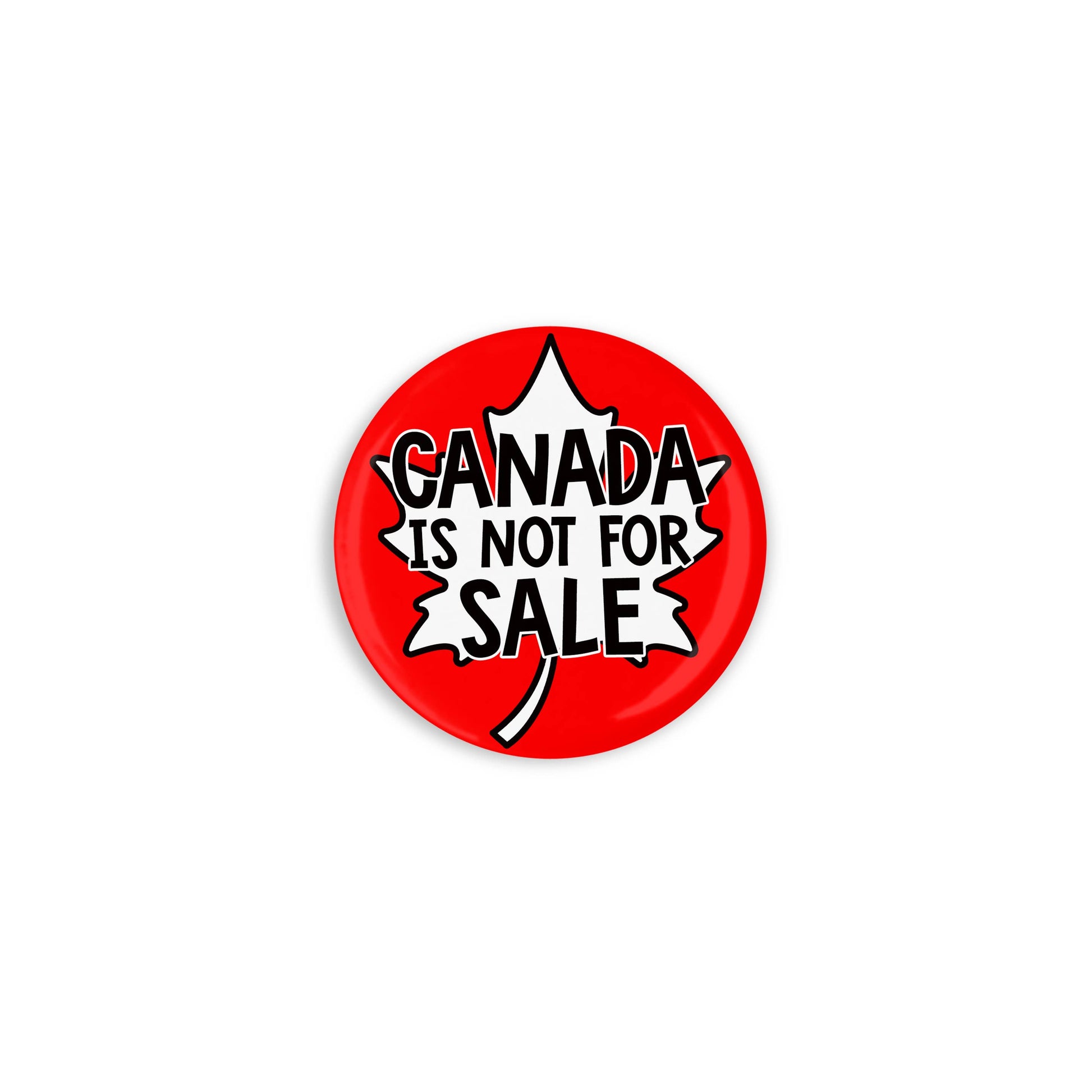 Prickly Cactus Collage - Canada is Not for Sale (2) Pinback 1.25" Button / Badge - Agricola Street Books