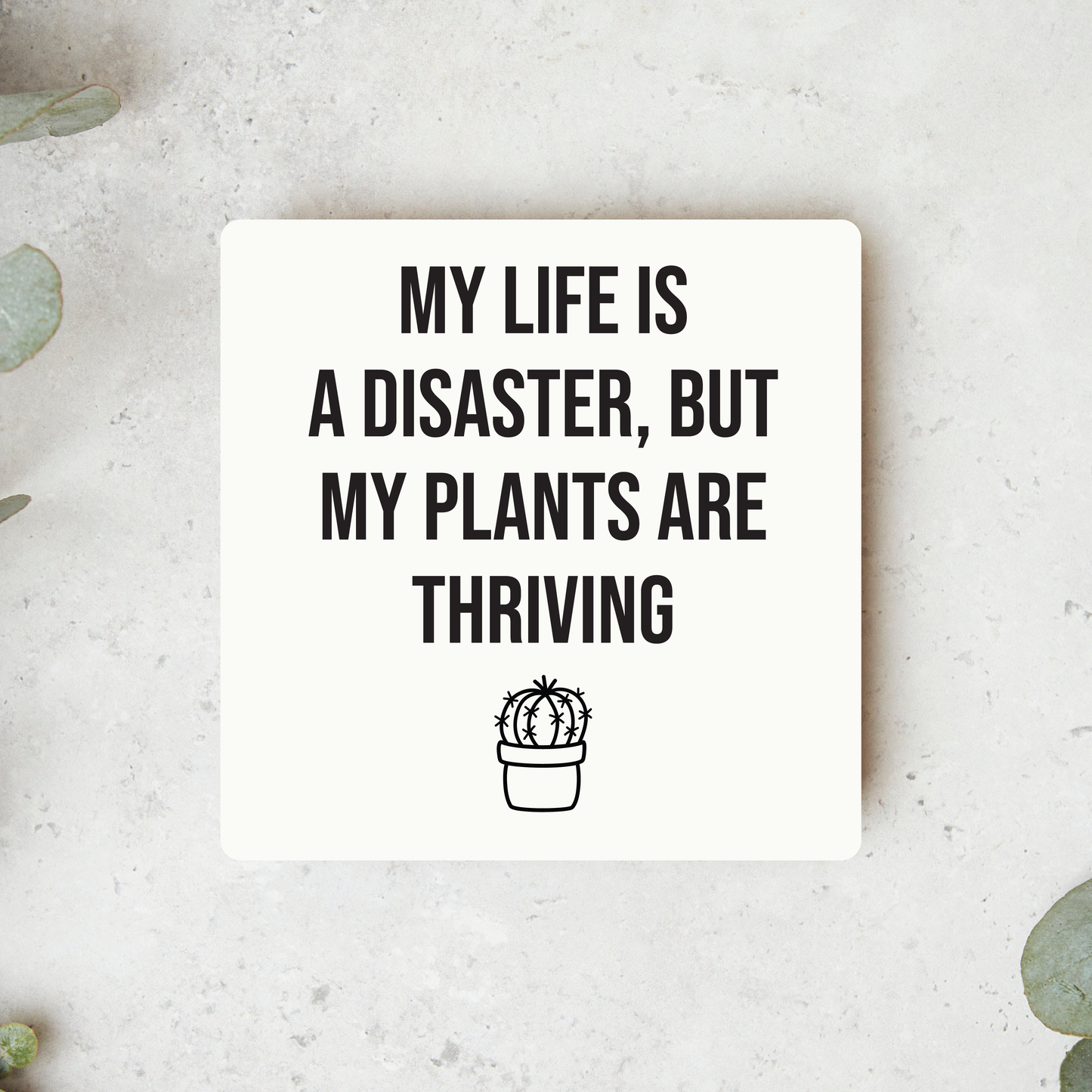 Knotty Design Co. - My Plants Are Thriving Magnet - Agricola Street Books