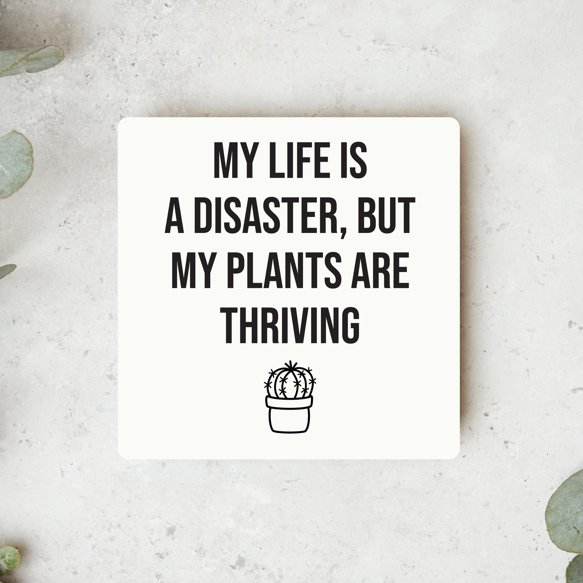 Knotty Design Co. - My Plants Are Thriving Magnet - Agricola Street Books