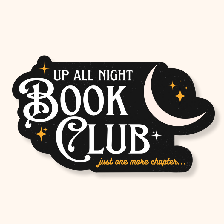 Brush + Bird Paper Co. - Book Club Sticker | Up All Night, Reader Vinyl Sticker