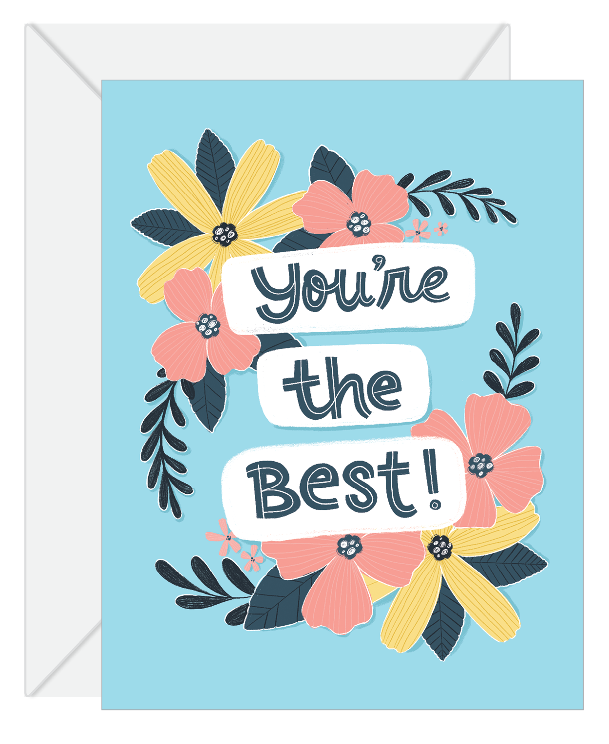 Hello Sweetie - You're The Best Greeting Card