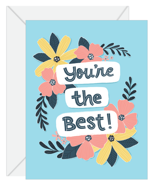 Hello Sweetie - You're The Best Greeting Card