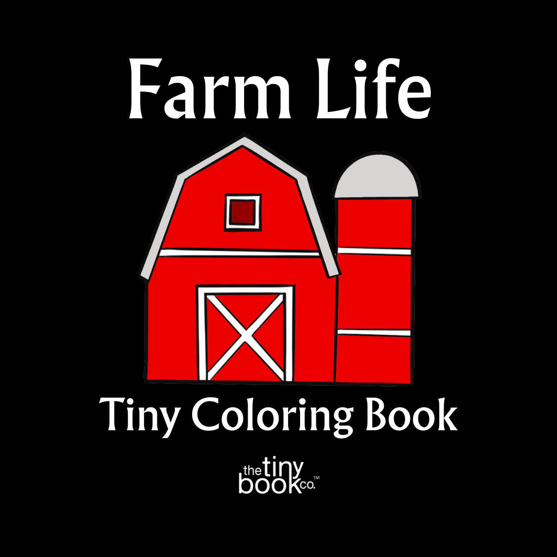 The Tiny Book Co. ™ - Farm Life Tiny Coloring Book