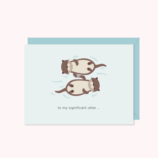 Paper Hearts™ - To My Significant Otter | Greeting Card - Agricola Street Books