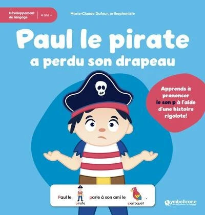 Paul le pirate a perdu son drapeau