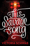 This Savage Song (Monsters of Verity #1)