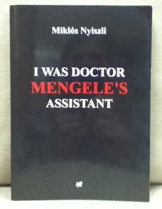 I Was Doctor Mengele's Assistant - Agricola Street Books