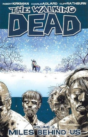 Miles Behind Us (The Walking Dead #2) - Agricola Street Books