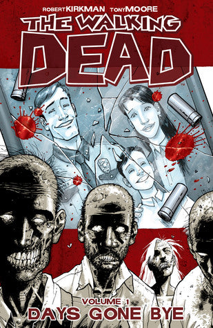 Days Gone Bye (The Walking Dead #1) - Agricola Street Books