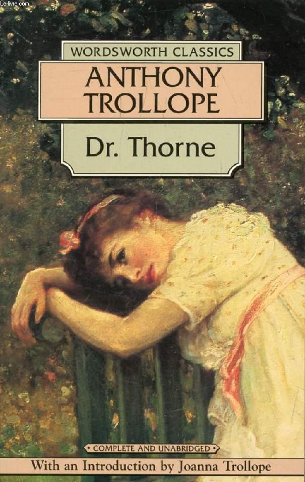 Dr. Thorne (Chronicles of Barsetshire #3) - Agricola Street Books