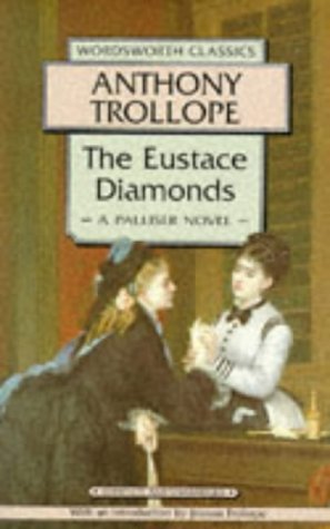 The Eustace Diamonds (Palliser #3) - Agricola Street Books