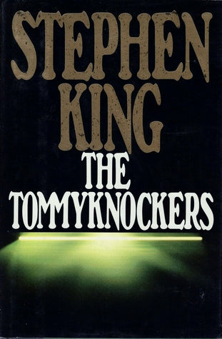 The Tommyknockers - Agricola Street Books