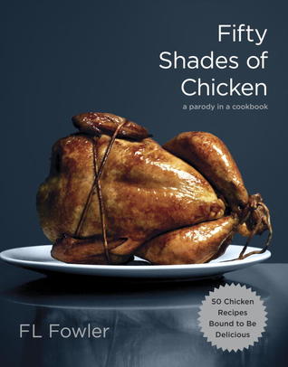 Fifty Shades of Chicken - Agricola Street Books