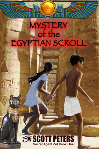 Mystery Of The Egyptian Scroll (Zet Mystery Case #1) - Agricola Street Books