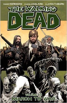 March to War (The Walking Dead #19) - Agricola Street Books