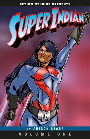 Super Indian, Vol. 1 - Agricola Street Books